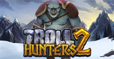 troll hunters 2 slot review